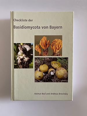 Image du vendeur pour Checkliste der Basidiomycota von Bayern (=Regensburger Mykologische Schriften, 16). mis en vente par Wissenschaftl. Antiquariat Th. Haker e.K