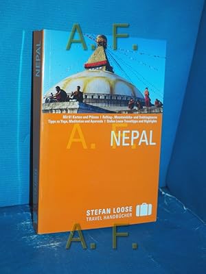 Seller image for Nepal : [mit 61 Karten und Plnen, Rafting-, Mountainbike- und Trekkingtouren, Tipps zu Yoga, Meditation und Ayurveda] James McConnachie , David Reed. Unter Mitarb. von Anaud Galent . [bers.: Christina Kagerer , Inga-Brita Thiele. Red.: Oliver Flling , Silvia Mayer] / Stefan-Loose-Travel-Handbcher for sale by Antiquarische Fundgrube e.U.