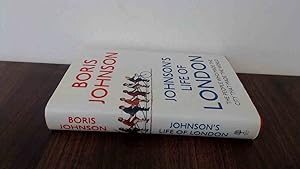 Imagen del vendedor de Johnson  s Life of London: The People Who Made the City That Made the World a la venta por BoundlessBookstore