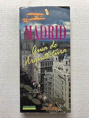 Imagen del vendedor de Madrid. Gua de arquitectura a la venta por Campbell Llibres