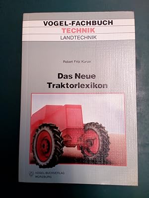 Image du vendeur pour Das neue Traktor-Lexikon. mis en vente par Antiquariat Seitenwechsel