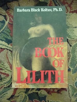 Seller image for The Book of Lilith for sale by Anne Godfrey