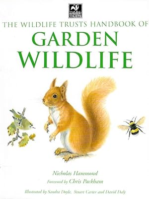 The Wildlife Trusts Handbook of Garden Wildlife