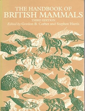 Bild des Verkufers fr The Handbook of British Mammals zum Verkauf von PEMBERLEY NATURAL HISTORY BOOKS BA, ABA