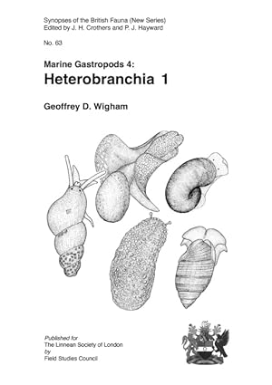 Marine Gastropods 4: Heterobranchia 1 (Synopses of the British Fauna 63)