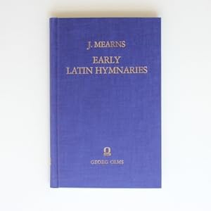 Early Latin Hymnaries: an index of Hymns in Hymnaries before 1100