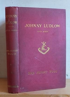 Johnny Ludlow Fifth Series (1890)