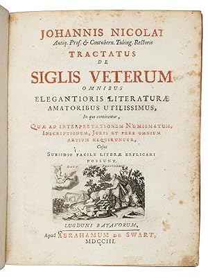 Tractatus de siglis veterum omnibus elegantioris literaturae amatoribus utilissimus, in quo conti...
