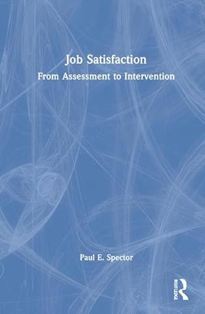 Bild des Verkufers fr Job Satisfaction : From Assessment to Intervention zum Verkauf von AHA-BUCH GmbH