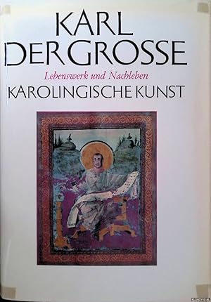 Bild des Verkufers fr Karl der Grosse. Lebenswerk und Nachleben, Band III: Karolingische Kunst zum Verkauf von Klondyke