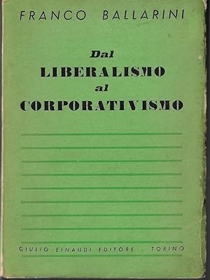 Dal liberalismo al corporativismo