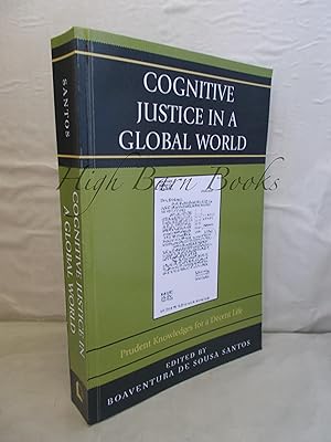 Immagine del venditore per Cognitive Justice in a Global World: Prudent Knowledges for a Decent Life venduto da High Barn Books