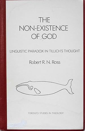 Seller image for The Non-Existence of God: Linguistic Paradox (Toronto Sudies in Theology, 1) for sale by School Haus Books