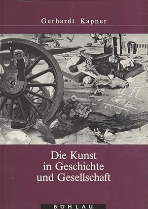 Bild des Verkufers fr Die Kunst in Geschichte und Gesellschaft. Aufstze zur Sozialgeschichte und Soziologie der Kunst. zum Verkauf von Antiquariat Lenzen