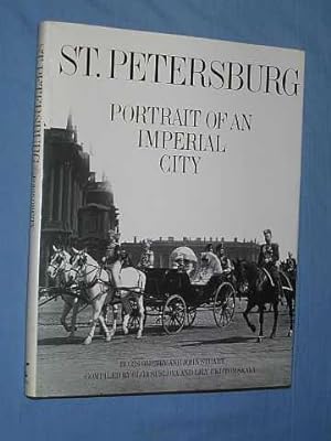 Seller image for St Petersburg: Portrait of an Imperial City for sale by BOOKBARROW (PBFA member)