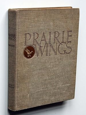 Bild des Verkufers fr Prairie Wings. Pen and Camera Flight Studies. Explanatory sketches by Richard E. Bishop zum Verkauf von Versandantiquariat Hsl