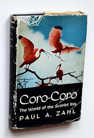 Imagen del vendedor de Coro-Coro - The world of the Scarlet Ibis. a la venta por Versandantiquariat Hsl