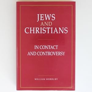 Seller image for Jews and Christians: In Contact and Controversy for sale by Fireside Bookshop