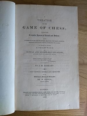 A Treatise on the Game of Chess; Containing a Regular System of Attack and Defence