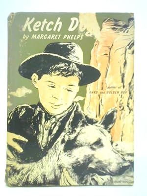 Imagen del vendedor de Ketch Dog a la venta por World of Rare Books