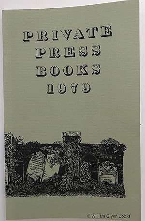 Image du vendeur pour Private Press Books 1979 mis en vente par William Glynn