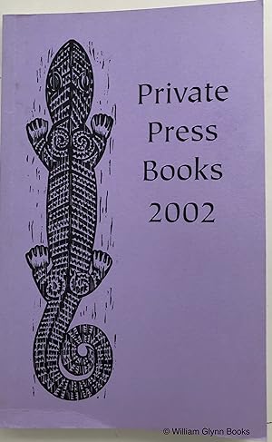 Imagen del vendedor de Private Press Books 2002 a la venta por William Glynn