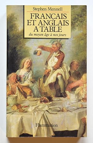 Immagine del venditore per FRANCAIS ET ANGLAIS A TABLE du Moyen ge  nos jours. venduto da Librairie l'Art et l'Affiche