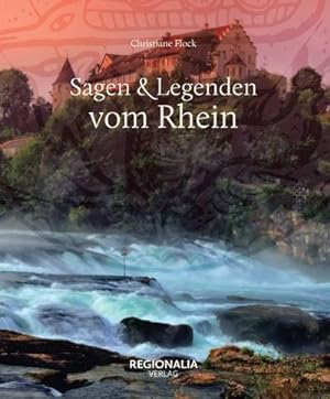 Seller image for Sagen und Legenden vom Rhein for sale by Wegmann1855