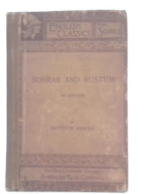 Seller image for Sohrab and Rustum: An Episode for sale by World of Rare Books