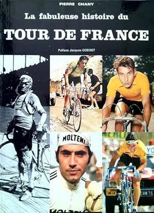 Image du vendeur pour La fabuleuse histoire du Tour de France mis en vente par Miliardi di Parole