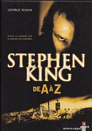 Image du vendeur pour STEPHEN KING de A  Z. Toute la lumire sur le matre des tnbres. mis en vente par Apart