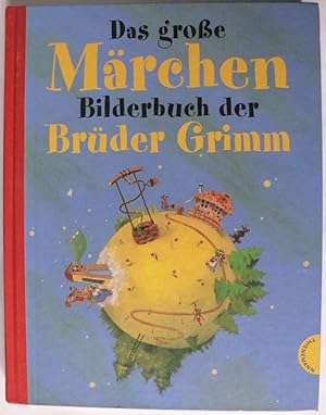 Bild des Verkufers fr Das groe Mrchenbilderbuch der Brder Grimm zum Verkauf von Antiquariat UPP