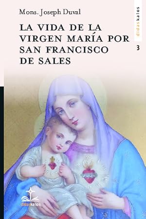 Seller image for La vida de la virgen maria for sale by Imosver