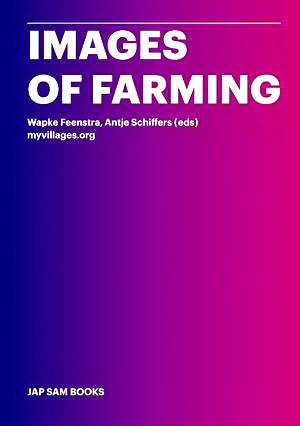 Bild des Verkufers fr Images of Farming zum Verkauf von Frans Melk Antiquariaat
