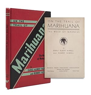 Bild des Verkufers fr On The Trail of Marihuana: The Weed of Madness zum Verkauf von James Cummins Bookseller, ABAA