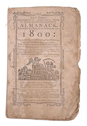 Seller image for Isaiah Thomas's Massachusetts, Connecticut, Rhode Island, New Hampshire & Vermont Almanack, With an Ephemeris, for the Year of our Lord 1800 for sale by James Cummins Bookseller, ABAA