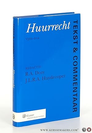 Bild des Verkufers fr Huurrecht. Tekst & Commentaar. De tekst van Boek 7 titel 4 BW voorzien van commentaar. Vijfde druk. zum Verkauf von Emile Kerssemakers ILAB