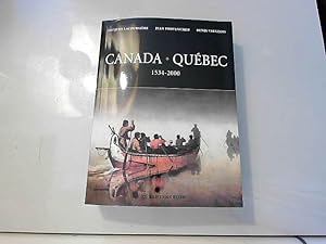 Seller image for Canada Qubec: Synthse historique 1534-2000 for sale by JLG_livres anciens et modernes