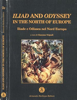 Bild des Verkufers fr Iliad and Odyssey in the North of Europe Iliade e Odissea nel Nord Europa zum Verkauf von Biblioteca di Babele