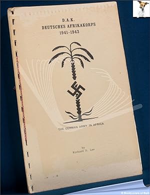 Bild des Verkufers fr D.A.K. Deutches Afrikakorps 1941-1943: The German Army in Africa zum Verkauf von BookLovers of Bath