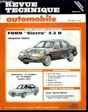 Seller image for REVUE TECHNIQUE AUTOMOBILE N 492 - Ford Sierra 2.3 D (depuis 1983), Renault 11 Turbo et 9 Turbo (depuis 1987) for sale by Le-Livre