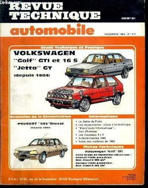 Image du vendeur pour REVUE TECHNIQUE AUTOMOBILE N 474 - Volkswagen Golf GTI et 16 S, Jetta GT (depuis 1984), Peugeot 505 Diesel (depuis 1983) mis en vente par Le-Livre