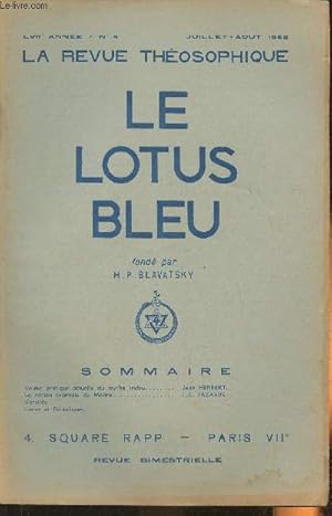 Seller image for Le lotus bleu, la revue thosophique n4- LVIIe anne- Juillet-Aot 1952-Sommaire: Valeur pratique actuelle du mythe indou par Jean Herbert- La notion orientale du Matre par J.-L. Jazarin- Varits- Livres et priodiques-etc. for sale by Le-Livre