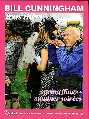 Immagine del venditore per Bill Cunningham Was There: Spring Flings + Summer Soires venduto da Pazzo Books