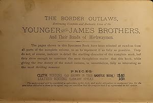 The Border Outlaws. An Authentic and Thrilling History of the Most Noted Bandits of Ancient or Mo...