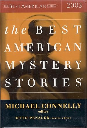 Imagen del vendedor de The Best American Mystery Stories 2003 a la venta por Bookmarc's