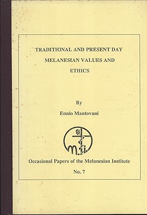 Imagen del vendedor de Traditional and Present Day Melanesian Values and Ethics (Occasional Paper, 7) a la venta por Masalai Press