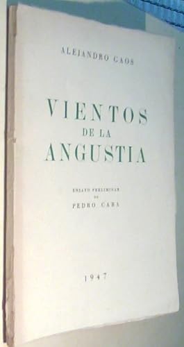 Bild des Verkufers fr Vientos de la angustia. Ensayo preliminar de Pedro Caba. Con dedicatoria autgrafa zum Verkauf von Librera La Candela