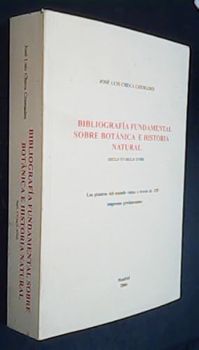 Imagen del vendedor de Bibliografa fundamental sobre botnica e historia natural (Siglo XV-Siglo XVIII). Las plantas del mundo vistas a travs de 250 impresos prelinneanos a la venta por Librera La Candela