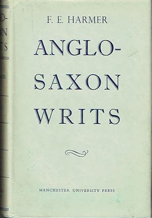 Imagen del vendedor de Anglo-Saxon Writs - The Ward Bequest a la venta por Blue Whale Books, ABAA